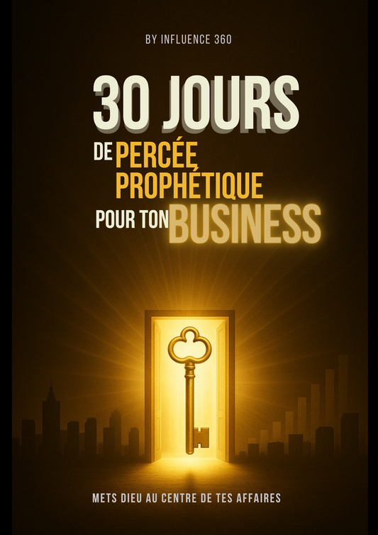 30 Jours - De Percée Prophétique Pour Ton Business